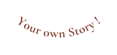 Your own Story